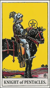 Illustration of the Knight of Pentacles tarot card from the Rider-Waite deck, showing a knight on a stationary horse holding a pentacle, gazing over a plowed field. The scene represents responsibility, diligence, and the steady progress of practical goals.